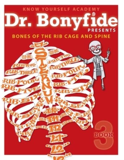 Cover for Inc. Know Yourself · Bones of the Rib Cage and Spine (Paperback Book) (2021)