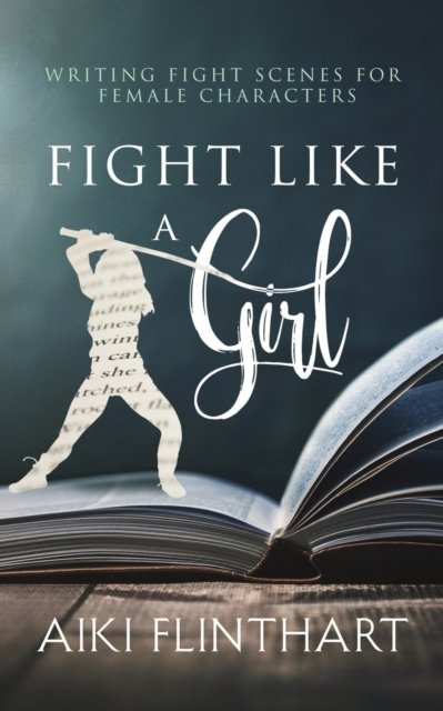 Cover for Aiki Flinthart · Fight Like a Girl (Paperback Book) (2019)