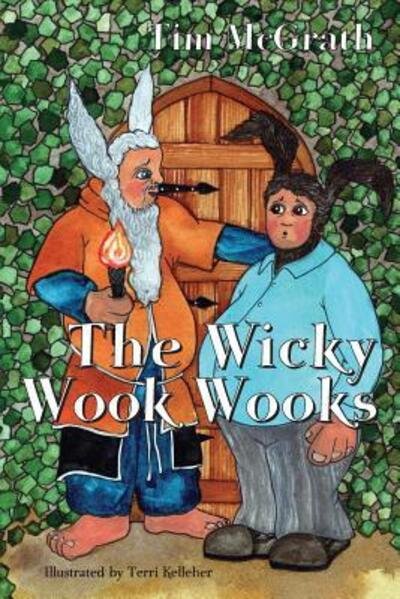 Cover for Tim McGrath · The Wicky Wook Wooks (Taschenbuch) (2017)