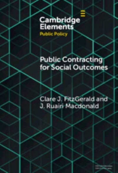 Cover for FitzGerald, Claire J. (King's College London) · Public Contracting for Social Outcomes - Elements in Public Policy (Hardcover Book) (2024)