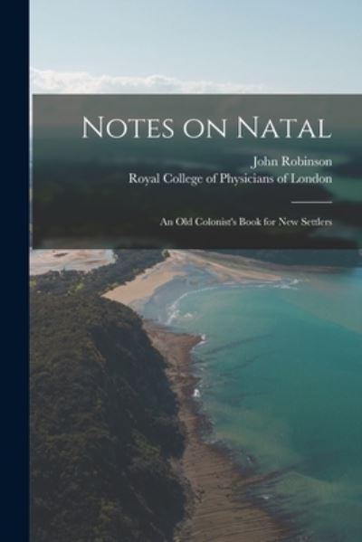 Cover for John 1839-1903 Robinson · Notes on Natal (Paperback Book) (2021)
