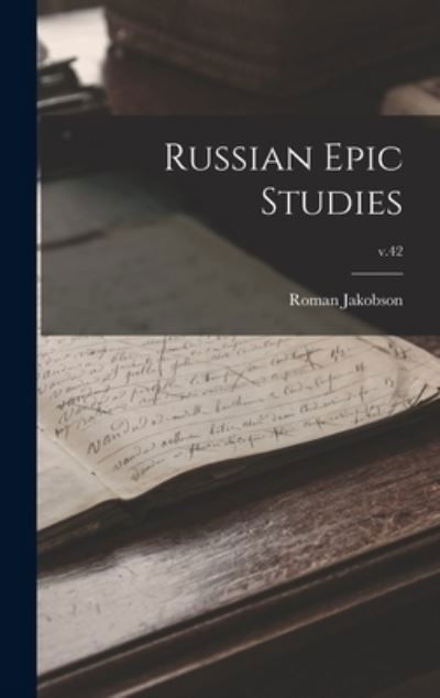 Cover for Roman Jakobson · Russian Epic Studies; v.42 (Hardcover Book) (2021)