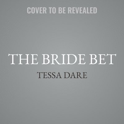 Cover for Tessa Dare · The Bride Bet (CD) (2025)