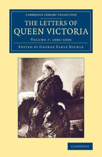 Cover for Queen Victoria · The Letters of Queen Victoria - Cambridge Library Collection - British and Irish History, 19th Century (Paperback Book) (2014)