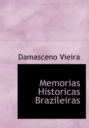 Cover for Vieira · Memorias Historicas Brazileiras (Paperback Book) (2009)