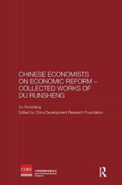 Cover for Du Runsheng · Chinese Economists on Economic Reform – Collected Works of Du Runsheng - Routledge Studies on the Chinese Economy (Paperback Book) (2018)