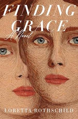 Cover for Rothschild Loretta · Finding Grace (Book) (2025)