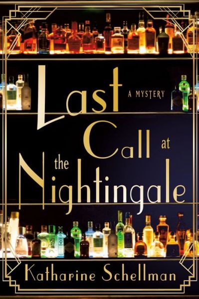 Cover for Katharine Schellman · Last Call at the Nightingale: A Mystery - The Nightingale Mysteries (Hardcover Book) (2022)