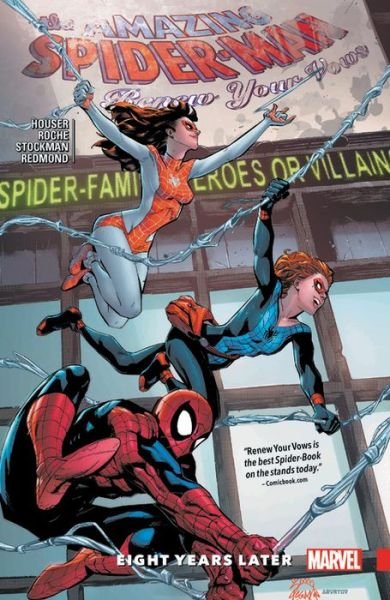 Cover for Jody Houser · Amazing Spider-man: Renew Your Vows Vol. 3 - Eight Years Later (Paperback Book) (2018)