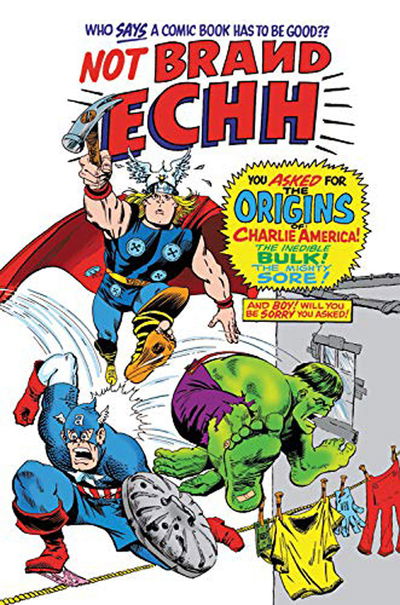 Not Brand Echh: The Complete Collection - Marvel Comics - Kirjat - Marvel Comics - 9781302918828 - tiistai 25. kesäkuuta 2019