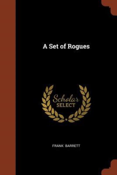 Cover for Frank Barrett · A Set of Rogues (Paperback Book) (2017)
