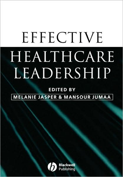 Cover for M Jasper · Effective Healthcare Leadership (Paperback Book) (2005)