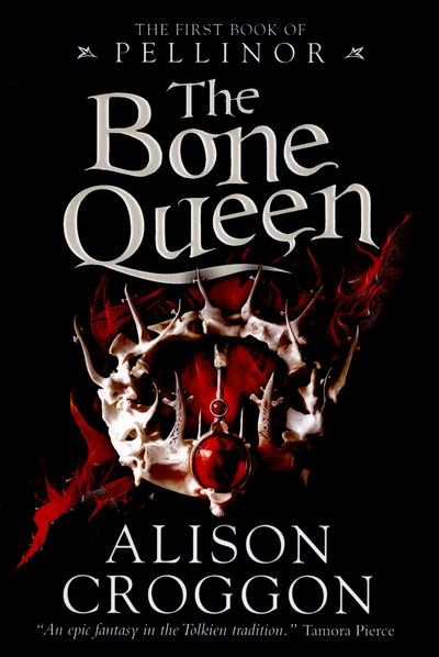 Cover for Alison Croggon · The Bone Queen (Paperback Book) (2016)