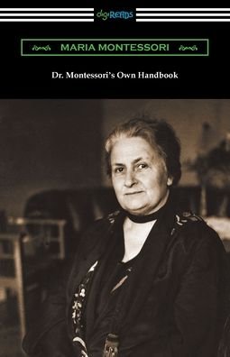 Cover for Maria Montessori · Dr. Montessori's Own Handbook (Paperback Book) (2021)