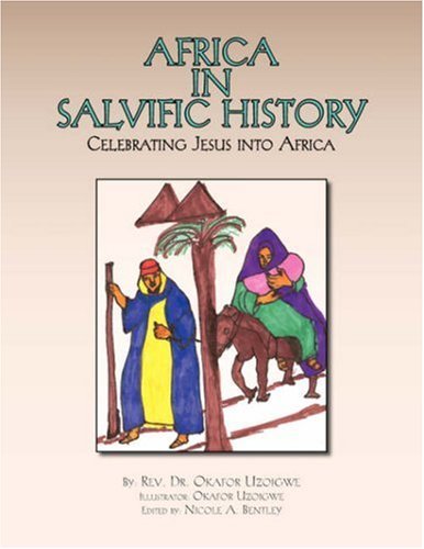 Cover for Okafor Uzoigwe · Africa in Salvific History: Celebrating Jesus into Africa (Pocketbok) (2006)