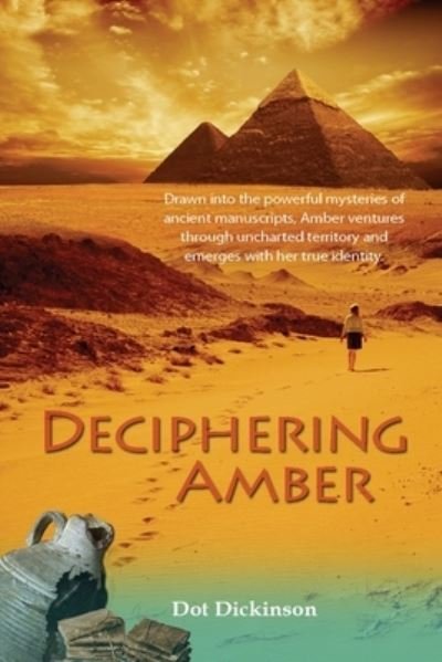 Cover for Dot Dickinson · Deciphering Amber (Paperback Bog) (2008)