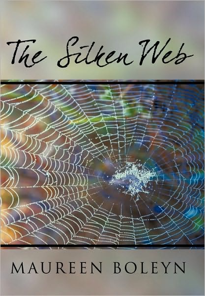 Cover for Maureen Boleyn · The Silken Web (Hardcover Book) (2010)