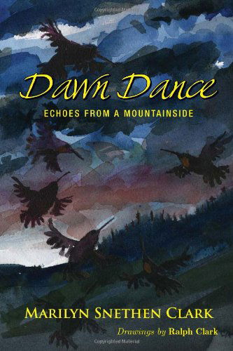 Cover for Marilyn Snethen Clark · Dawn Dance: Echoes from a Mountainside (Paperback Book) (2010)