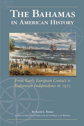 Cover for Keith Tinker · The Bahamas in American History (Paperback Book) (2011)