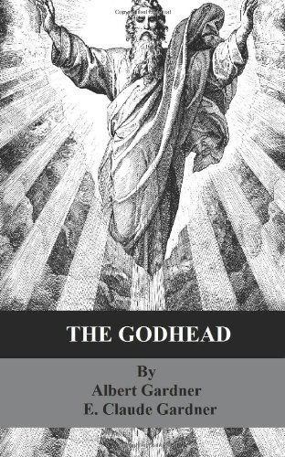 Cover for Albert Gardner · The Godhead (Pocketbok) (2011)