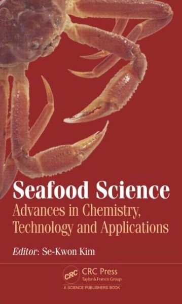 Cover for Se-kwon Kim · Seafood Science: Advances in Chemistry, Technology and Applications (Gebundenes Buch) (2014)