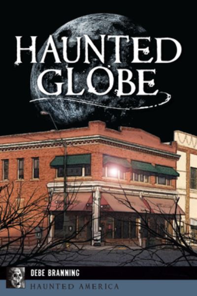 Cover for Debe Branning · Haunted Globe (Paperback Book) (2022)