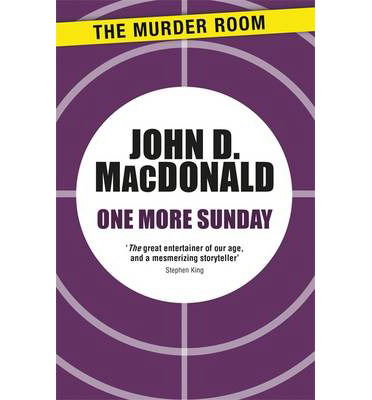 Cover for John D. MacDonald · One More Sunday - Murder Room (Paperback Book) (2014)