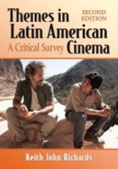 Cover for Keith John Richards · Themes in Latin American Cinema: A Critical Survey (Paperback Book) [2 Revised edition] (2020)