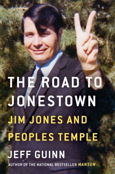 Cover for Jeff Guinn · Road to Jonestown (Hardcover Book) (2017)