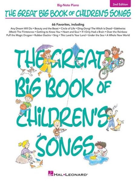 The Great Big Book of Children's Songs - Hal Leonard Publishing Corporation - Bücher - Hal Leonard Corporation - 9781480342828 - 1. August 2013