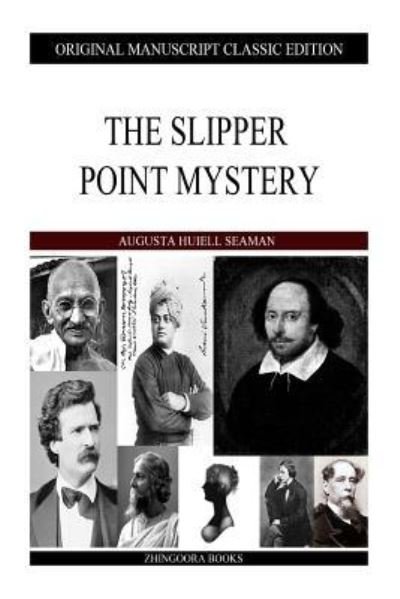 Cover for Augusta Huiell Seaman · The Slipper Point Mystery (Paperback Book) (2013)