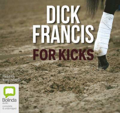 Cover for Dick Francis · For Kicks (Audiobook (CD)) [Unabridged edition] (2016)