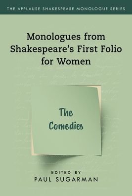Cover for Neil Freeman · Comedies,The: Monologues from Shakespeare’s First Folio for Women - Applause Shakespeare Monologue Series (Paperback Book) [Annotated edition] (2020)