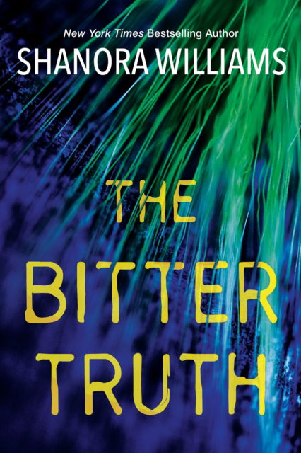 Shanora Williams · The Bitter Truth (Pocketbok) (2024)