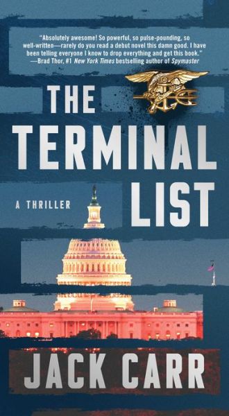 Cover for Jack Carr · The Terminal List: A Thriller - Terminal List (Paperback Book) (2018)