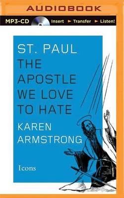 St. Paul: the Apostle We Love to Hate - Karen Armstrong - Audiobook - Brilliance Audio - 9781501247828 - 22 września 2015