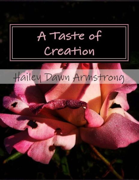 Cover for Hailey Dawn Armstrong · A Taste of Creation (Paperback Book) (2014)