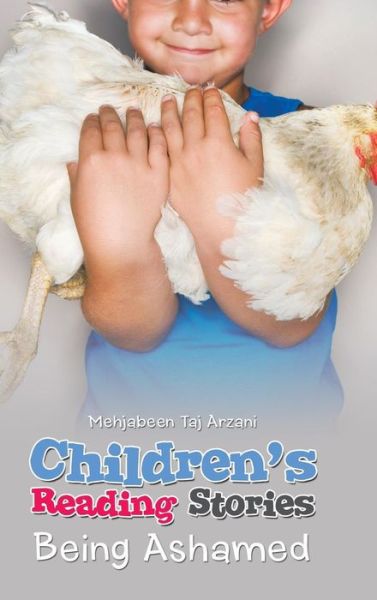 Cover for Mehjabeen Taj Arzani · Children's Reading Stories: Being Ashamed (Hardcover Book) (2015)