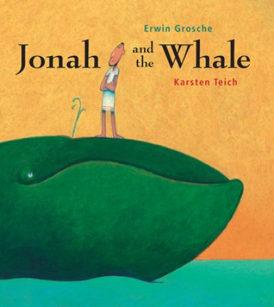 Cover for Erwin Grosche · Jonah and the Whale (Hardcover Book) (2016)