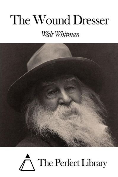 Cover for Walt Whitman · The Wound Dresser (Pocketbok) (2015)