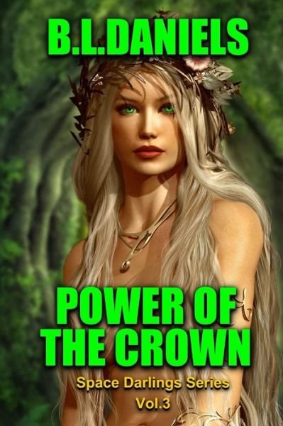 Cover for B L Daniels · Power of the Crown (Pocketbok) (2015)