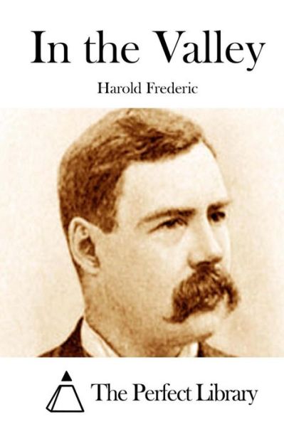 Cover for Harold Frederic · In the Valley (Paperback Book) (2015)