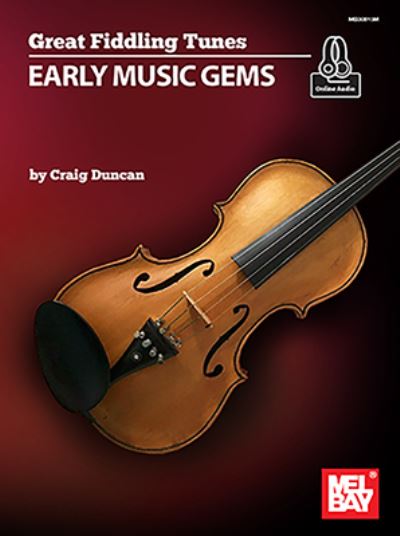 Cover for Craig Duncan · Great Fiddling Tunes - Early Music Gems (Book) (2021)