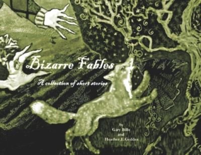 Cover for Gary Bills · Bizarre Fables (Illustrated) (Paperback Book) (2021)