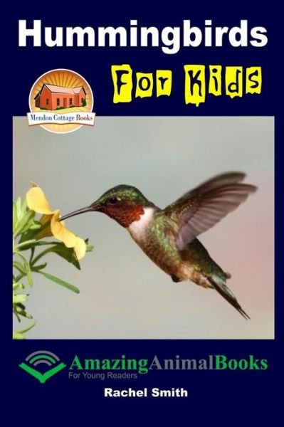 Cover for Rachel Smith · Hummingbirds for Kids (Paperback Book) (2015)