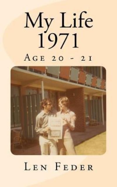 Cover for Len Feder · My Life 1971 (Paperback Bog) (2015)
