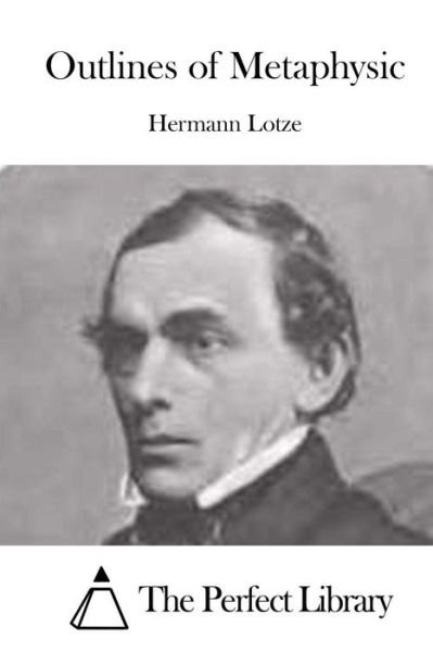 Cover for Hermann Lotze · Outlines of Metaphysic (Paperback Book) (2015)