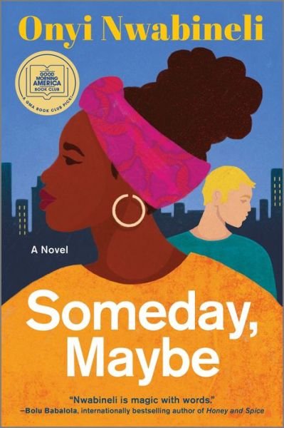 Cover for Onyi Nwabineli · Someday, Maybe (Bok) (2024)