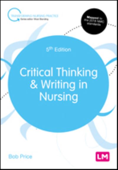 Cover for Bob Price · Critical Thinking and Writing in Nursing - Transforming Nursing Practice Series (Hardcover Book) [5 Revised edition] (2021)