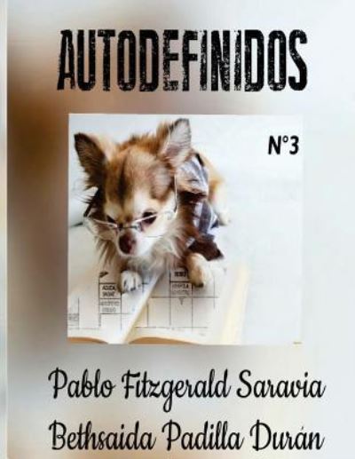 Autodefinidos 3 (Edicion Mensual) - Bethsaida Padilla Duran - Books - Createspace Independent Publishing Platf - 9781530379828 - March 4, 2016